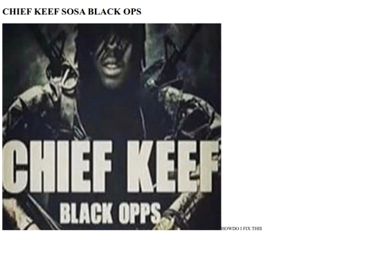 ChiefKeefblackops screenshot
