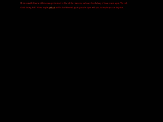 bearded_guy/choice1/leave_chatroom screenshot
