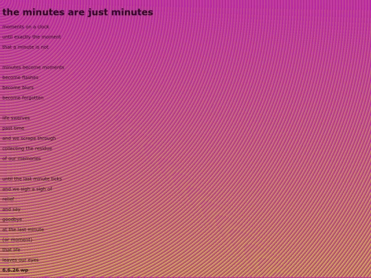 poetry_2026/theminutesarejustminutes screenshot