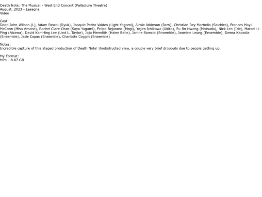 collection/Death Note: The Musical/DeathNoteTheMusicalWestEndConcertPalladiumTheatreAugust2023LasagnaVideo screenshot