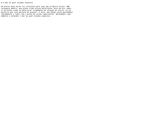 blog/o_mal_ao_qual_estamos_expostos screenshot